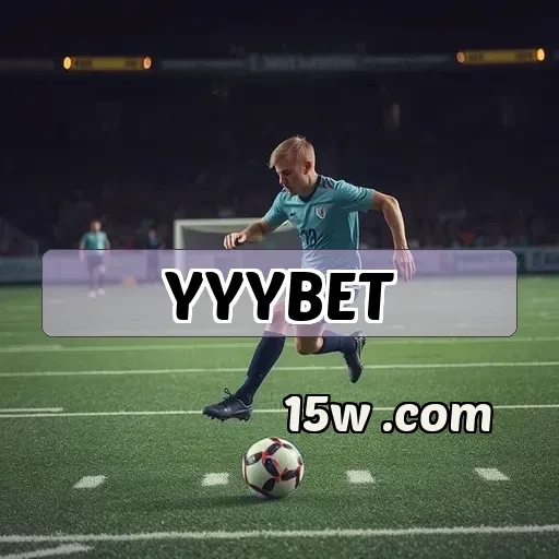 yyybet: Descubra a Experiência das Apostas Ao Vivo